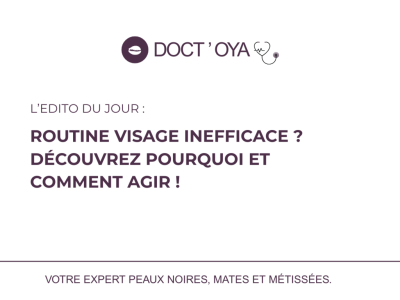 Pourquoi votre routine visage ne donne pas de résultats (et comment y remédier)